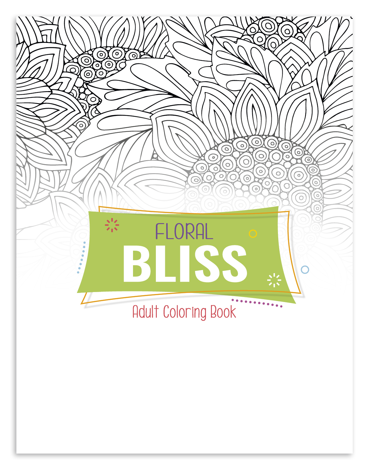 Good Value Floral Bliss Adult Coloring Book-41038